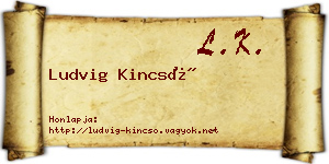 Ludvig Kincső névjegykártya